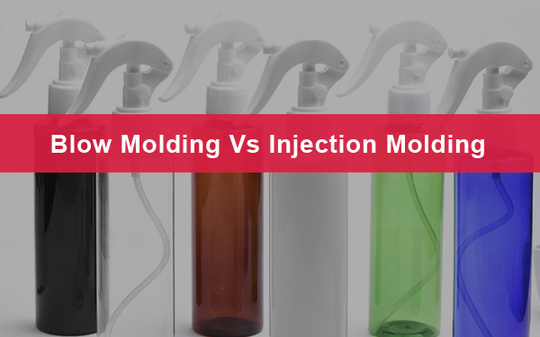 blow molding VS Injection molding